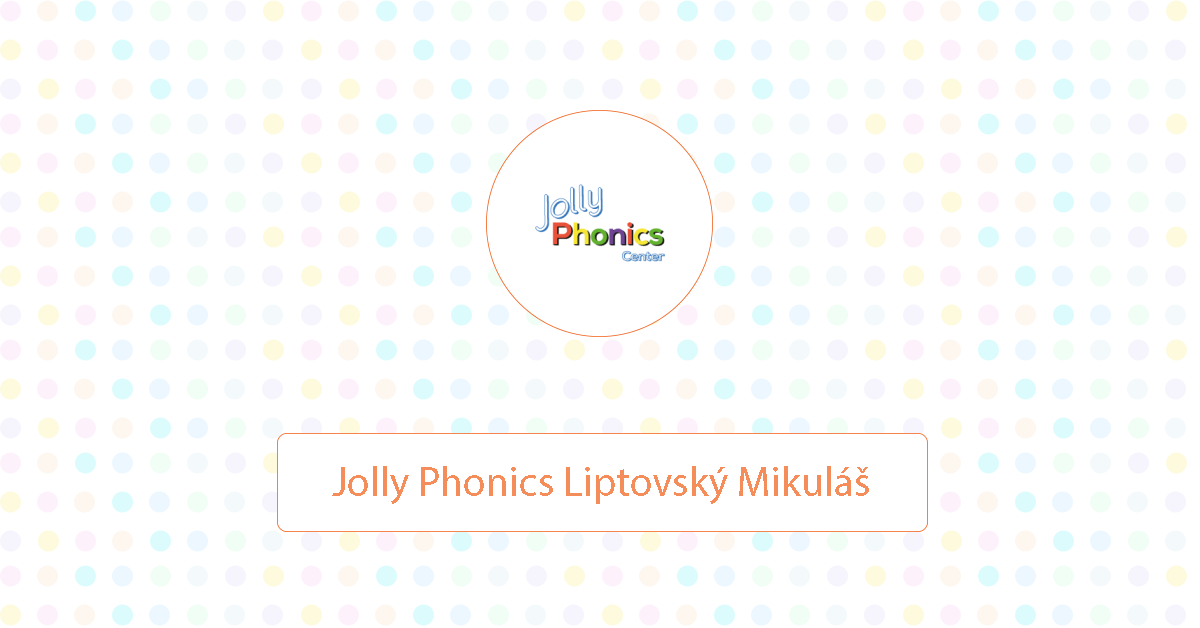Jolly-Phonics-Liptovsky-Mikulas