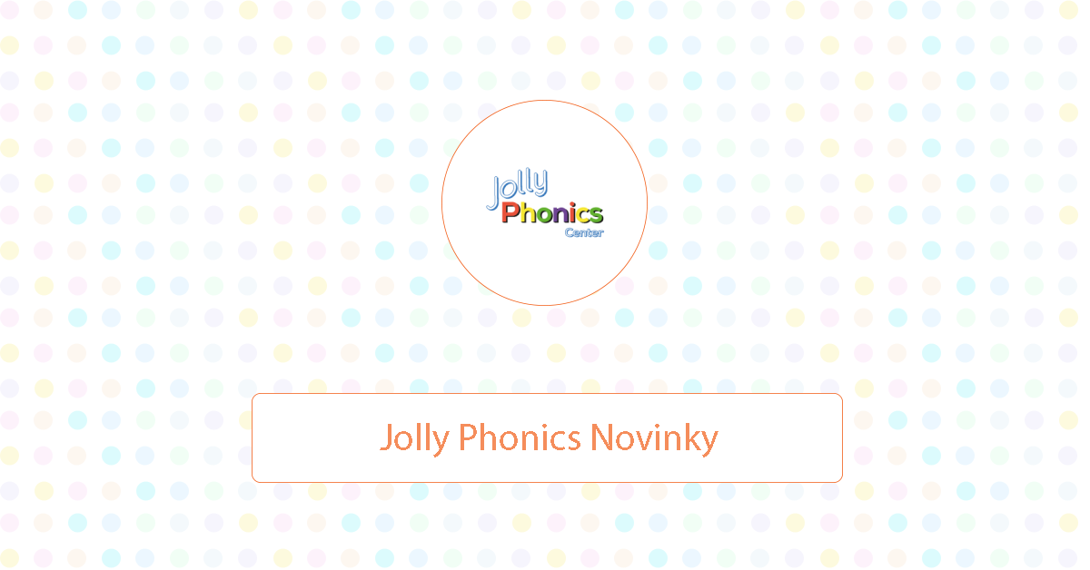 Jolly Phonics Novinky